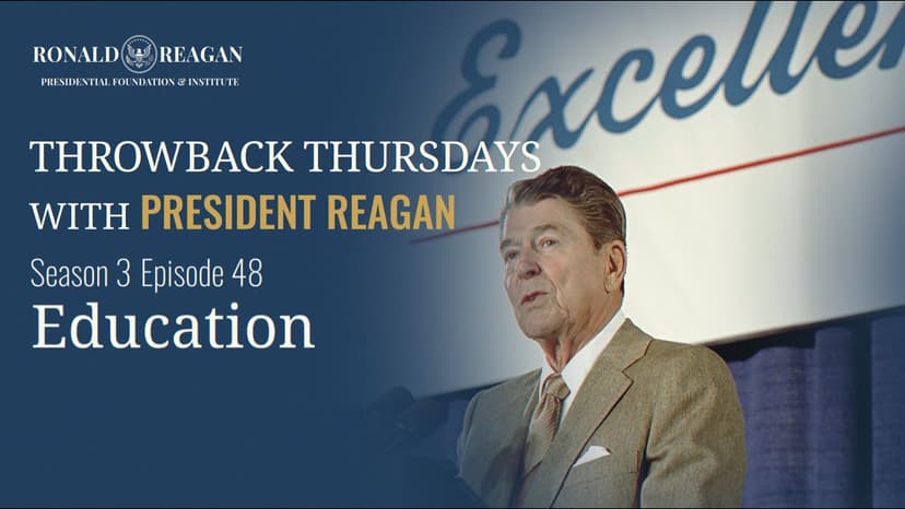 A Look Back at Ronald Reagan's Vision for American Education