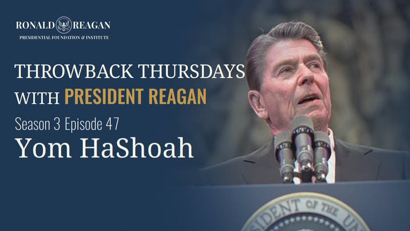 Remembering President Reagan's Speech on Yom HaShoah
