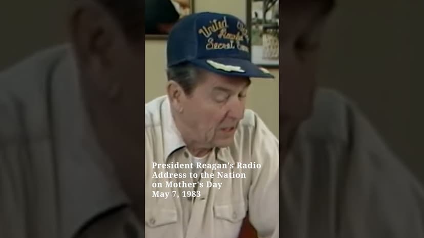 A Mother's Love: President Reagan and the Celebration of Mother's Day
