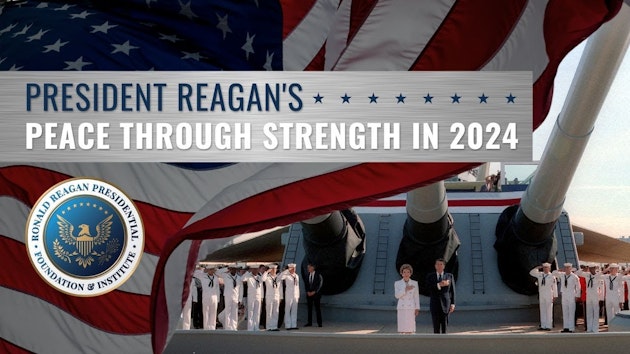 President Reagan's Peace through Strength in 2024 Thumbnail: President Reagan's Peace through Strength in 2024