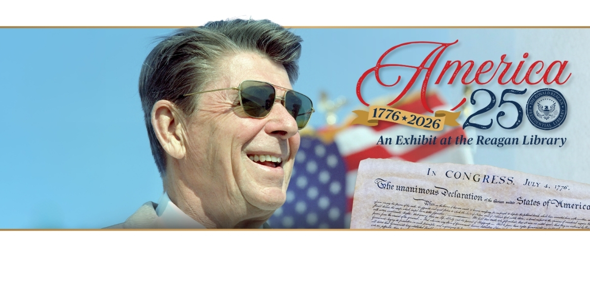 America 250 at the Reagan Library