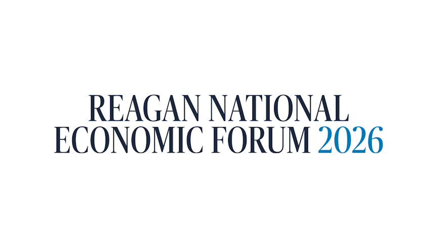 2026 Reagan National Economic Forum (RNEF)