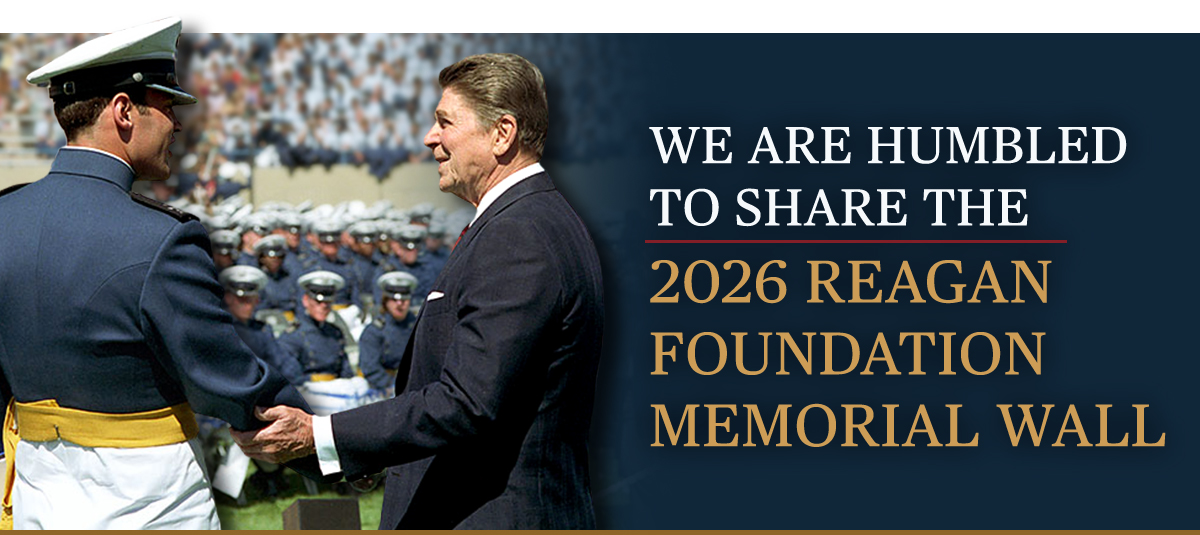 We are Humbled to Share the 2026 Reagan Foundation Memorial Wall