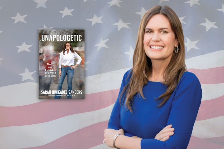 Governor Sarah Huckabee Sanders with book cover "Unapologetic"